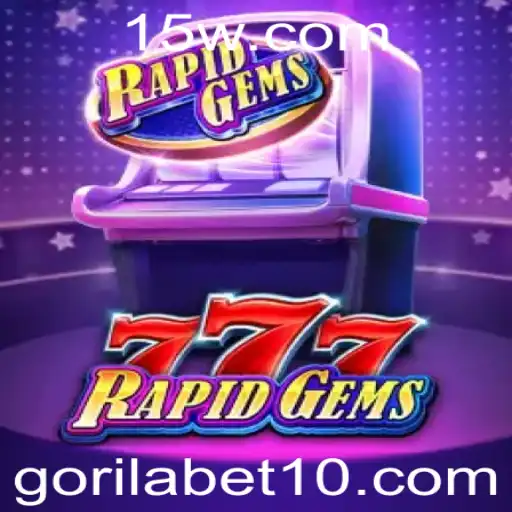 Explorando o Mundo Vibrante de RapidGems777: Inovações e Diversão em Gorilabet